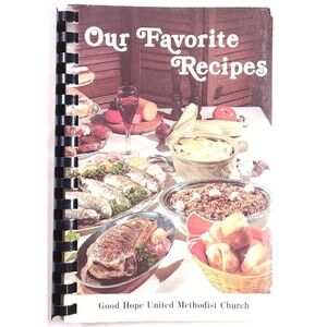 1984 Good Hope United Methodist Church Columbiana Alabama Recipes Cookbook